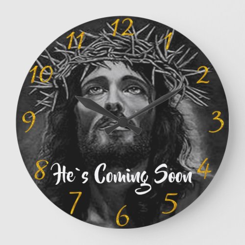 HES COMING SOON Jesus looking into heaven  Large Clock