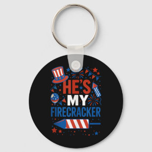 He’s My Firecracker Funny 4th Of July Couples Matc Keychain