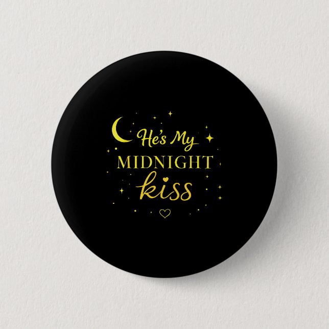 He’s My Midnight Kiss Romantic Saying Matching Cou Button (Front)