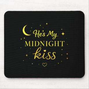 He’s My Midnight Kiss Romantic Saying Matching Cou Mouse Pad