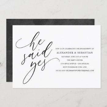 He Said Yes Modern Black Script Engagement Party Invitation by PinkMoonPaperie at Zazzle
