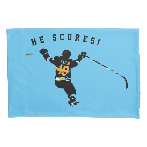 He Scores _ Ice Hockey Player Pillow Case