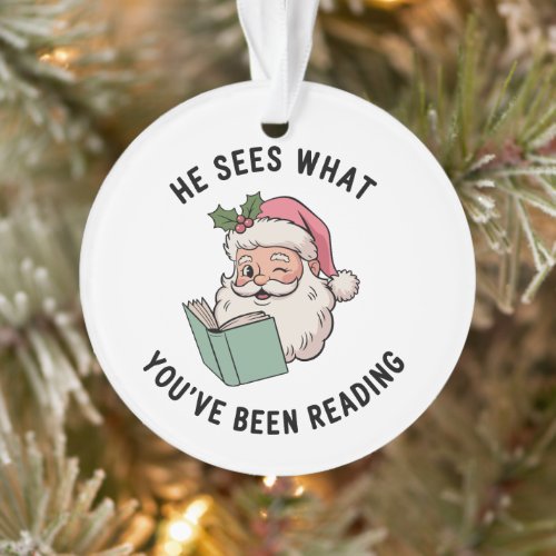 He Sees What You've Been Reading Bookish Christmas Ornament He Sees What You've Been Reading Bookish Christmas Ornament