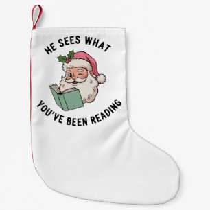 He Sees What You've Been Reading Bookish Christmas Small Christmas Stocking