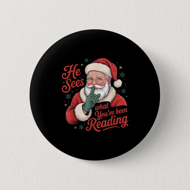He Sees What You've Been Reading, Retro Santa Chri Button (Front)