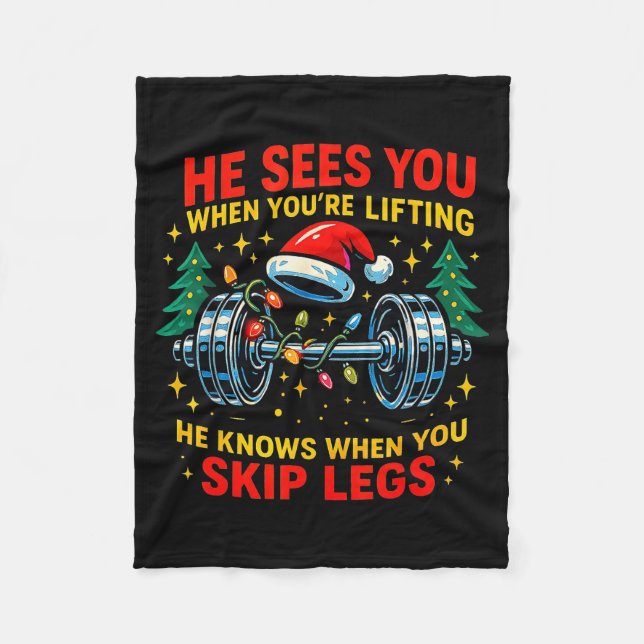He Sees You Lifting Funny Skip Legs Christmas Tee  Fleece Blanket (Front)