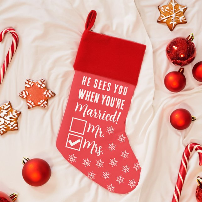 He Sees You When You're Married Mrs Newlywed Christmas Stocking (Funny stocking for wife from Newlywed Christmas Gift Ideas collection by Darling & May)