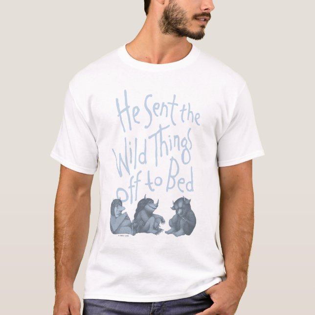 He Sent the Wild Things Off to Bed - Blue T-Shirt (Front)