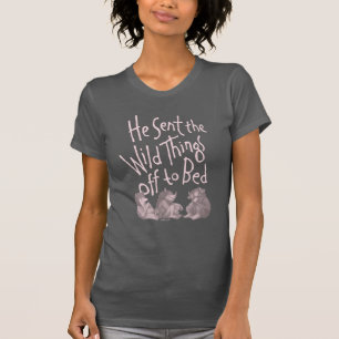 He Sent the Wild Things Off to Bed - Pink T-Shirt