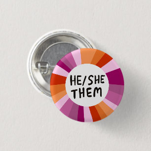 HE/SHE/THEM Pronouns Colorful Circle Lesbian Pride Button