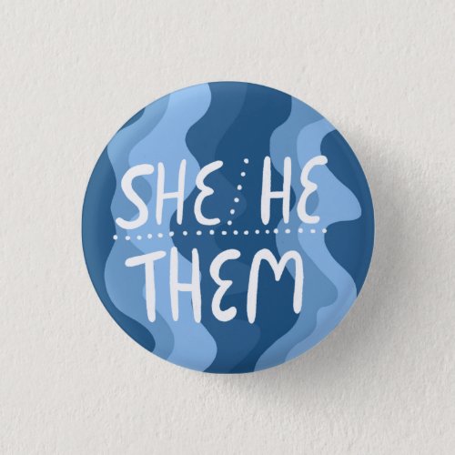 HESHETHEM Pronouns Colorful Handlettered Blue Button