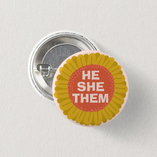 HE/SHE/ THEM Pronouns Sunflower Daisy Pride Button (Front & Back)