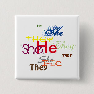 He/She/They All Over Button