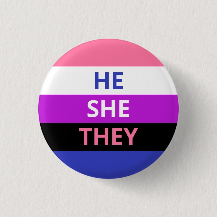 He/She/They Pronouns Genderfluid Flag Badge Button Zazzle