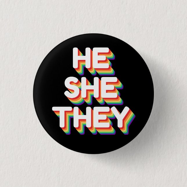 He/She/They Pronouns Rainbow 3D Retro Button (Front)