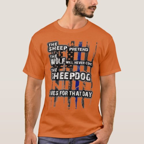 he Sheep Pretend the Wolf will never come  T_Shirt