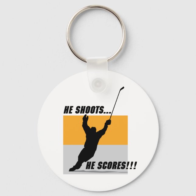 He Shoots....He Scores! Keychain (Front)