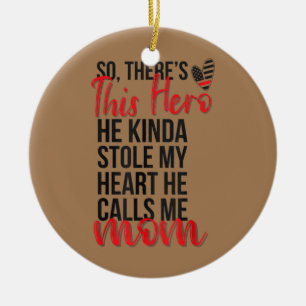 He Stole My Heart Firefighter Mom Of A Fireman Ceramic Ornament