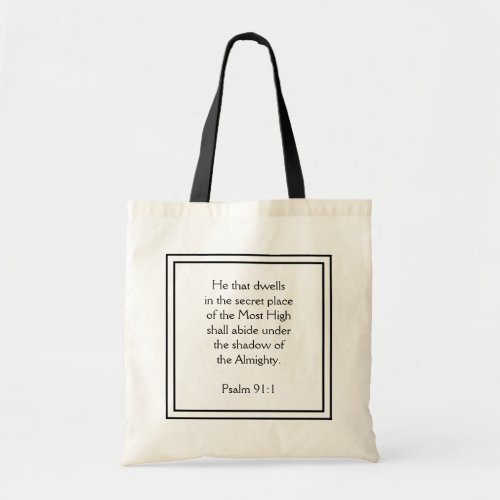 He that dwells in the secret place Bible Verse Tote Bag