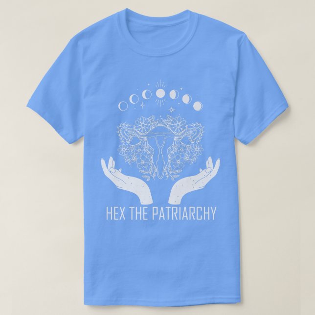 He The Patriarchy Feminism Witch Wicca Feminist Wi T-Shirt (Design Front)