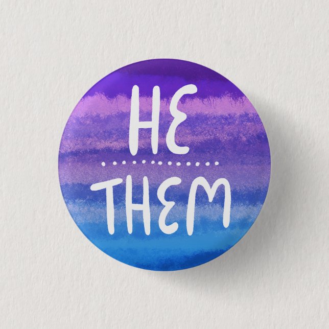 HE/THEM Pronouns Colorful Handlettered Watercolor  Button (Front)