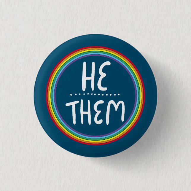 HE/THEM Pronouns Rainbow Handlettered Minimal  But Button (Front)