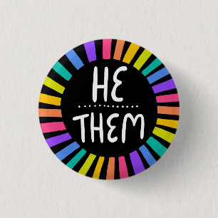 HE / THEM Pronouns Rainbow Handlettered Pride Button