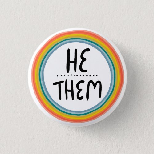HE  THEM Pronouns Rainbow Ring Colorful Pride Button