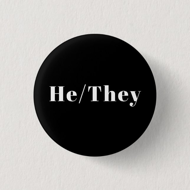 He, They Preferred Pronouns Lgbtq Lgbt Pride Button (Front)