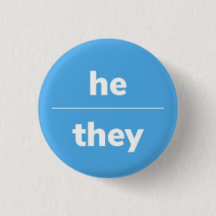 He/They Pronoun Pin, 1¼ Inch button