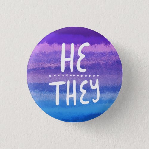 HETHEY Pronouns Colorful Handlettered Watercolor Button