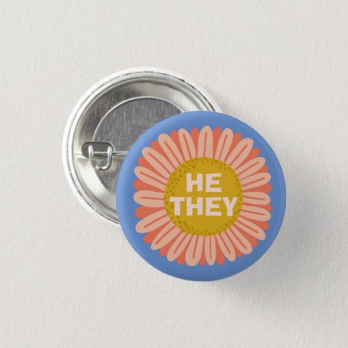 HE  THEY Pronouns Sunflower Daisy Pride Button