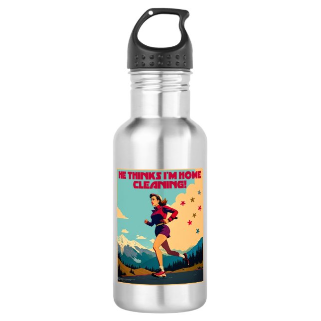 He Thinks I'm Home Cleaning Sassy Runner Stainless Steel Water Bottle (Front)