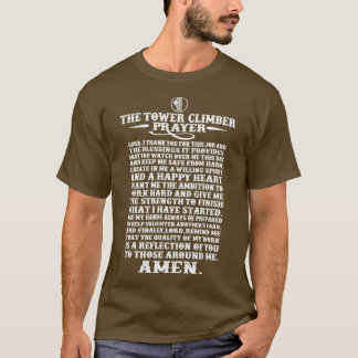 he tower climbers prayer Climbing T-Shirt