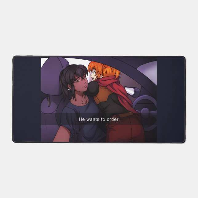 He Wants To Order Desk Mat (Front)