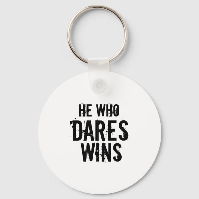 HE WHO DARES WINS KEYCHAIN (Front)
