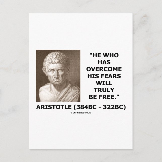 He Who Has Overcome His Fears Will Truly Be Free Postcard (Front)