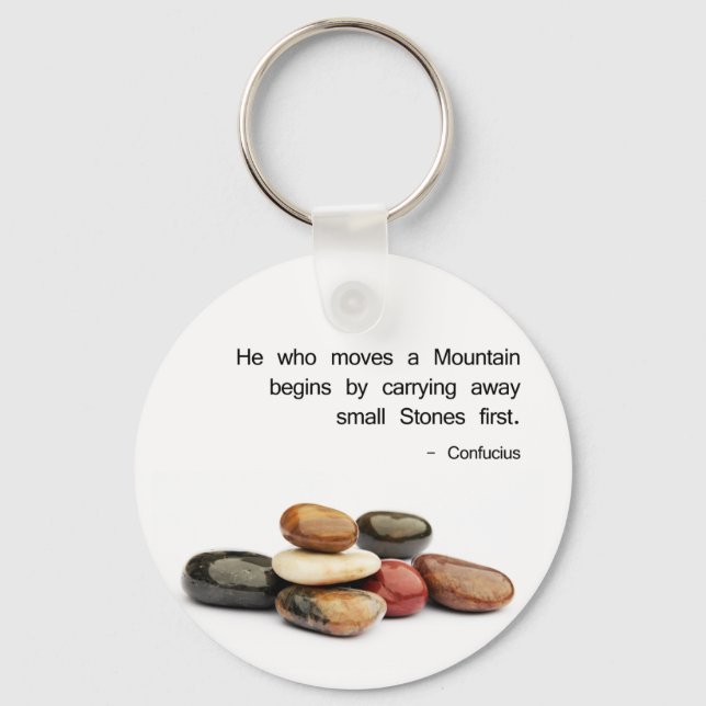 He who moves a Mountain ... - Confucious Keychain (Front)