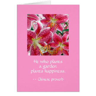 He who plants a garden plants happiness. WT WI BB Cards