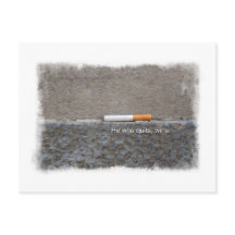 He Who Quits Wins Anti-Smoking Last Cigarette