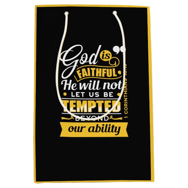  He Will Not Let You Be Tempted – Bible Verse Medium Gift Bag (Front)