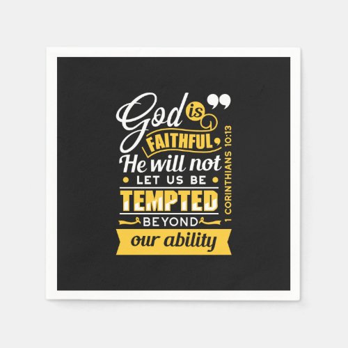 He Will Not Let You Be Tempted – Bible Verse Napkins