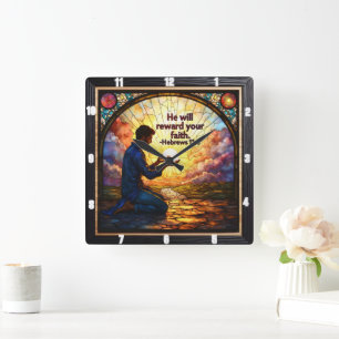 He will reward your faith. Hebrews 11 Square Wall Clock