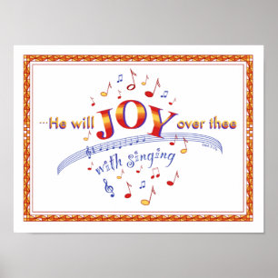 "He WillJoy..." Bible quote with music notes Poster