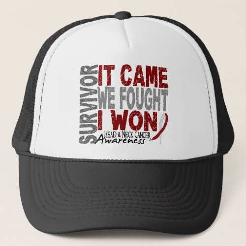 Head and Neck Cancer Survivor It Came We Fought Trucker Hat