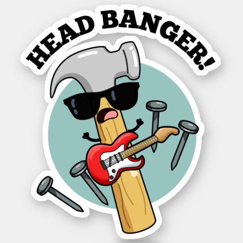 Head Banger Funny Music Puns  Sticker