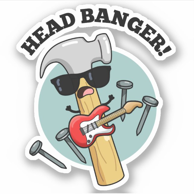 Head Banger Funny Music Puns  Sticker (Front)
