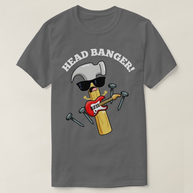 Head Banger Funny Music Puns T-Shirt (Design Front)
