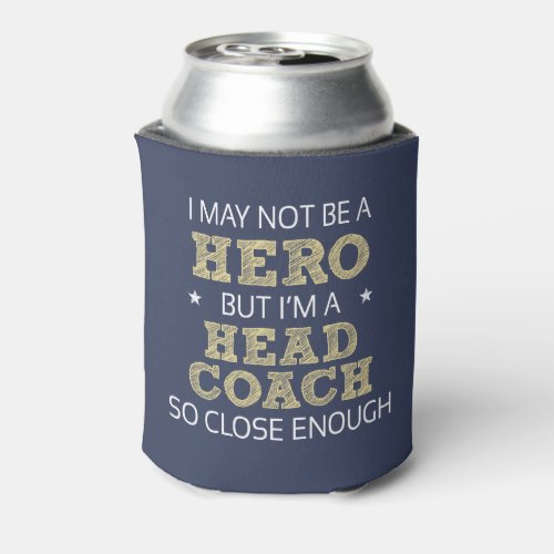 Head Coach Humor Novelty Can Cooler