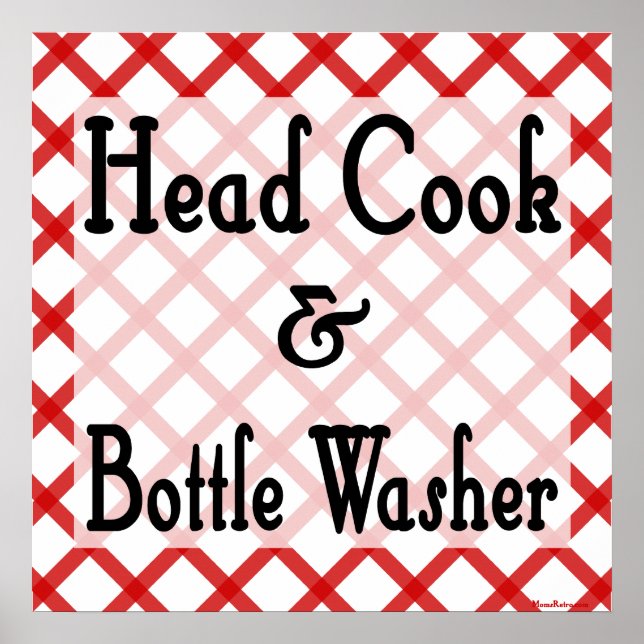 Head Cook and Bottle Washer Kitchen Print (Front)